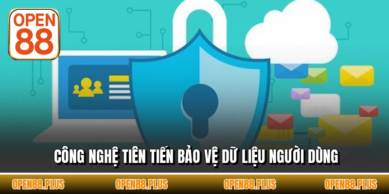 Công nghệ tiên tiến bảo vệ dữ liệu người dùng